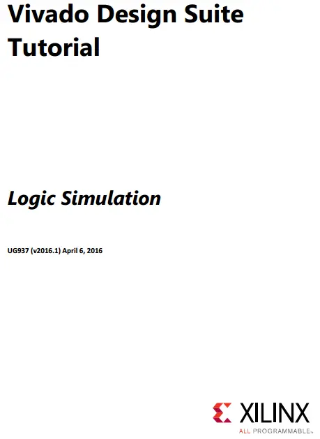 阅读<Vivado Design Suite Tutorial---Logic Simulation>笔记