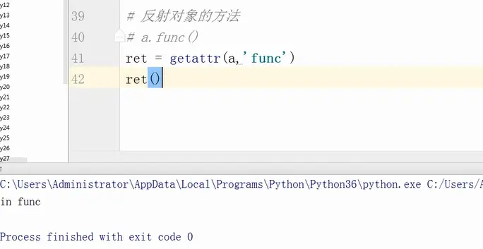 Python--day26--反射
反射对象的属性：（非常重要）
getattr(类名，‘属性名’)：获得属性值
hasattr（类名，‘属性名’）方法：有的话就返回true，没有就返回false,，配合着getattr方法使用，夫妻档。
反射的好处：
总结：
反射对像的方法：
总结：
反射模块的属性：
反射模块的方法：
反射自己模块中的变量和反射自己模块中的方法：
反射自己模块中的方法一般用sys.modules[__name__]而不用sys.modules['__main__’]
要反射的函数有参数就直接在后面的括号中添加参数：
一个模块中的类也可以通过反射得到:
setattr　　设置修改变量：（涉及安全性问题，尽量少用）
delattr　　删除一个变量（涉及安全性问题，尽量少用）